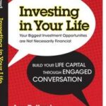 Investing in Your Life