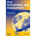 IPv6 Deployment and Management