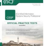 (ISC)2 CISSP Certified Information Systems Security Professional Official Practice Tests