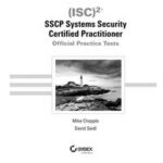 (ISC)2 SSCP Systems Security Certified Practitioner Official Practice Tests