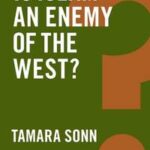 Is Islam an Enemy of the West?