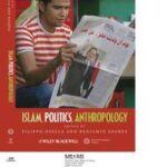 Islam, Politics, Anthropology