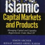 Islamic Capital Markets and Products