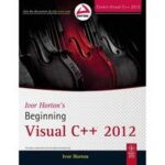 Ivor Horton's Beginning Visual C++ 2012