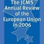 The JCMS Annual Review of the European Union in 2006