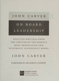 john-carver-board-leadership-john-carver-9780787958442