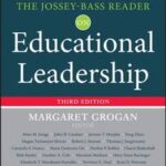 The Jossey-Bass Reader on Educational Leadership