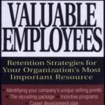 Keeping Your Valuable Employees