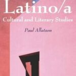 Key Terms in Latino/a Cultural and Literary Studies