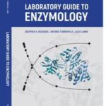 Laboratory Guide to Enzymology