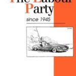 The Labour Party Since 1945