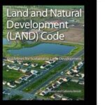 Land and Natural Development (LAND) Code