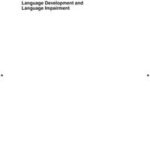 Language Development and Language Impairment