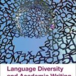 Language Diversity and Academic Writing