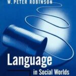 Language in Social Worlds