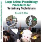 Large Animal Parasitology Procedures for Veterinary Technicians