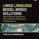 Large Language Model-Based Solutions