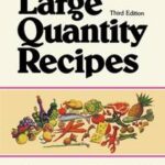 Large Quantity Recipes