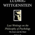 Volume 2 Last Writings on the Philosophy of Psychology