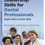 Leadership Skills for Dental Professionals