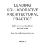 Leading Collaborative Architectural Practice