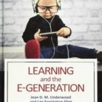 Learning and the E-Generation