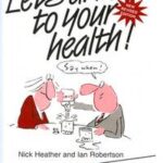 Let's Drink to your Health