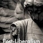 Post-Liberalism