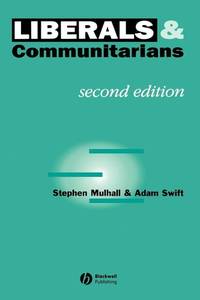 liberals-communitarians-2nd-edition-adam-swift-9780631198192