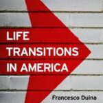 Life Transitions in America
