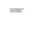 Linear Algebra, Solutions Manual