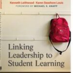 Linking Leadership to Student Learning