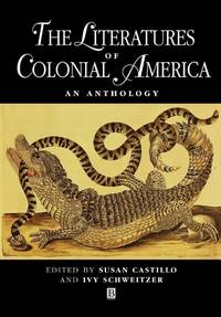 literatures-colonial-america-anthology-susan-castillo-9780631211259