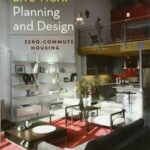 Live-Work Planning and Design