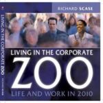 Living in the Corporate Zoo