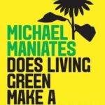 The Living-Green Myth