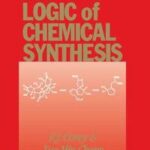 The Logic of Chemical Synthesis