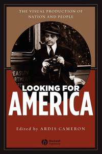 looking-america-visual-production-nation-people-9781405114660