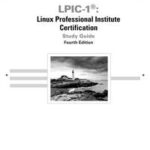 LPIC-1: Linux Professional Institute Certification Study Guide