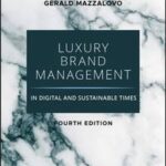 Luxury Brand Management in Digital and Sustainable Times