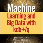 Machine Learning and Big Data with kdb+/q