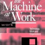 The Machine at Work