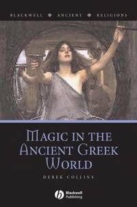 magic-ancient-greek-world-derek-collins-9781405132398