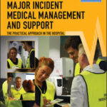 Major Incident Medical Management and Support