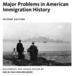 Major Problems in American Immigration History