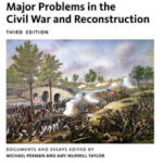 Major problems in the Civil War and Reconstruction