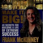 Make It BIG!