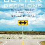 Making Better Decisions