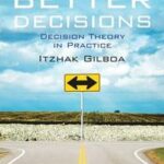 Making Better Decisions