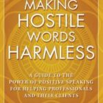 Making Hostile Words Harmless